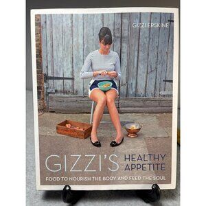 Gizzis Healthy Appetite Cookbook By Gizzi Erskine Cookbook